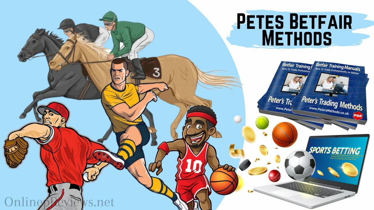 Petes Betfair Methods "Learn How To Win Easily"